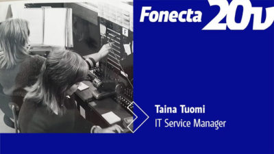 Fonecta 20v - Taina Tuomi, IT Service Manager